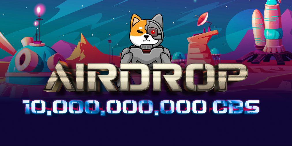 cyborgshiba's tweet photo. Do you want to earn 10bn #CBS?  🤩Grab this chance now by joining the #AirDrop event.👋

✅Join Telegram group (https://t.co/y7kM4KSLoa)
✅Follow Twitter and retweet this tweet
✅Tag 3 friends in this tweet
✅Fill out the form on the website and submit (https://t.co/ZaY5Y7EiMW) https://t.co/0OjlcsNeKH