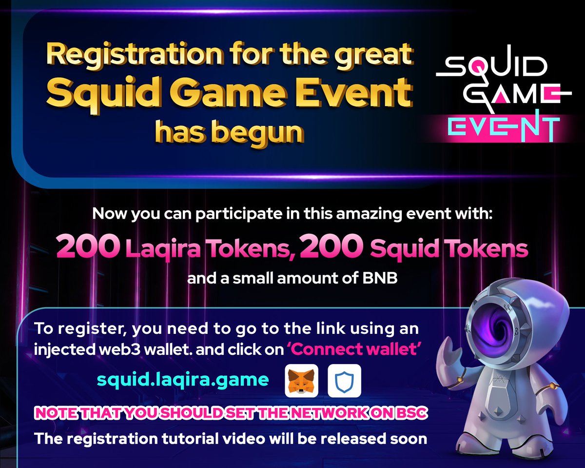 Great SQUID GAME EVENT has begun
registration link:

squid.laqira.game

🚨🚨👇👇
note that you need to go to the link using an injected WEB3 wallet, like metamask or trust wallet.
🚨🚨👆👆

#LQR
#LaqiraProtocol
#SquidGame