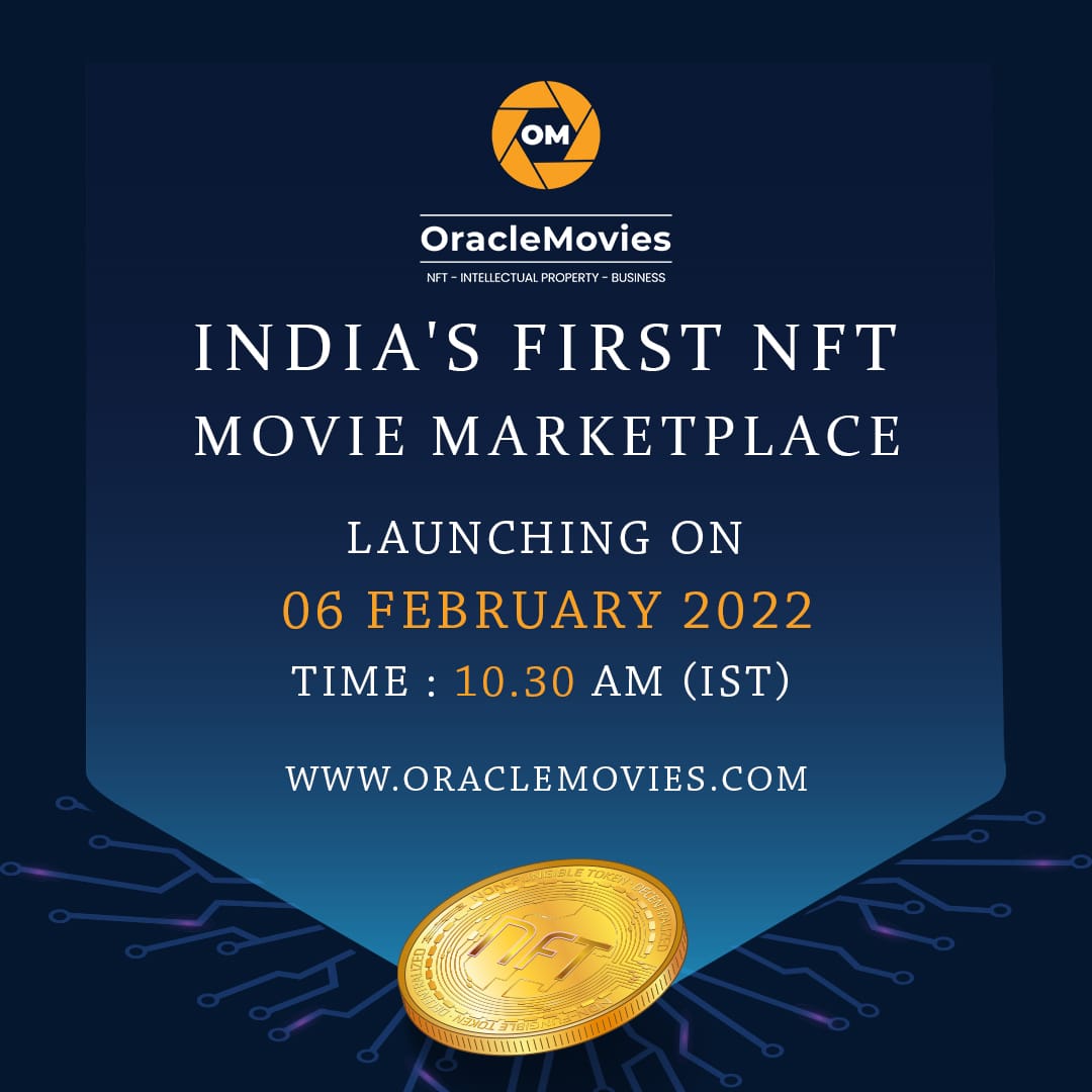 A one stop solution for Producers & Creators..! 

#OracleMovies - India’s First NFT Movie Market Place.

#PanIndiaInitiative 

Launching Tom 06 Feb 2022  | Time : 10.30 AM 
oraclemovies.com

@oraclemovies_ @gkacts @senthilnayagam 
@onlynikil @digitallynow #NFT #PanIndia