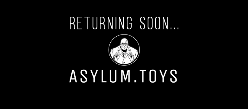 AsylumToys's tweet photo. Coming back soon! https://t.co/NkzaR7GKiT