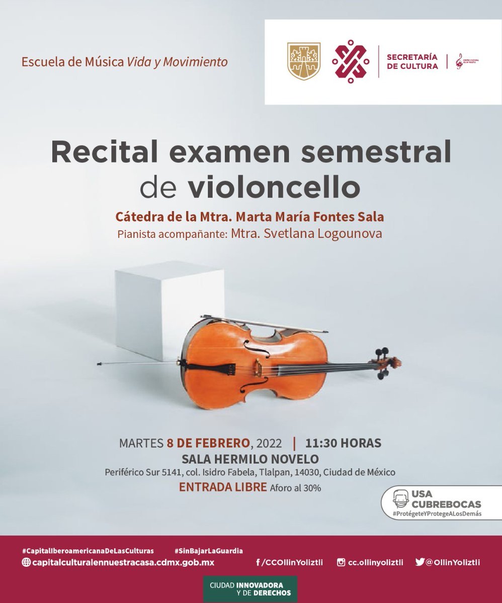 CulturaCiudadMx's tweet photo. @EscueladeMusicaVidayMovimiento del @CCOllinYoliztli te invita a presenciar el recital exámen semestral de violoncello, este 8 de febrero en la Sala Hermilo Novelo del #CCOY. 

¡Te esperamos! #EntradaLibre 
#SecretaríaCulturaCdMx: https://t.co/cHXhVEjnkp 

#CulturaCiudadDeMéxico https://t.co/Z7iwbpnFLu