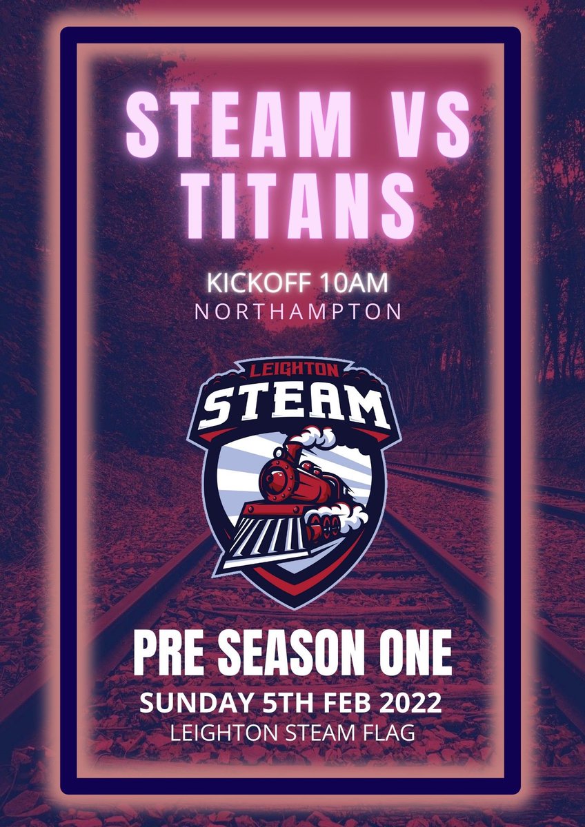 Tomorrow sees the 2022 season get underway with a friendly game day against local rivals <a href="/NorthantsTitans/">Northants Titans</a> 

The Steam will be playing two different squads as we look to get everyone going and remove the rust from a long offseason! 

#TeamSteam #STEvsTIT #NattyChamps