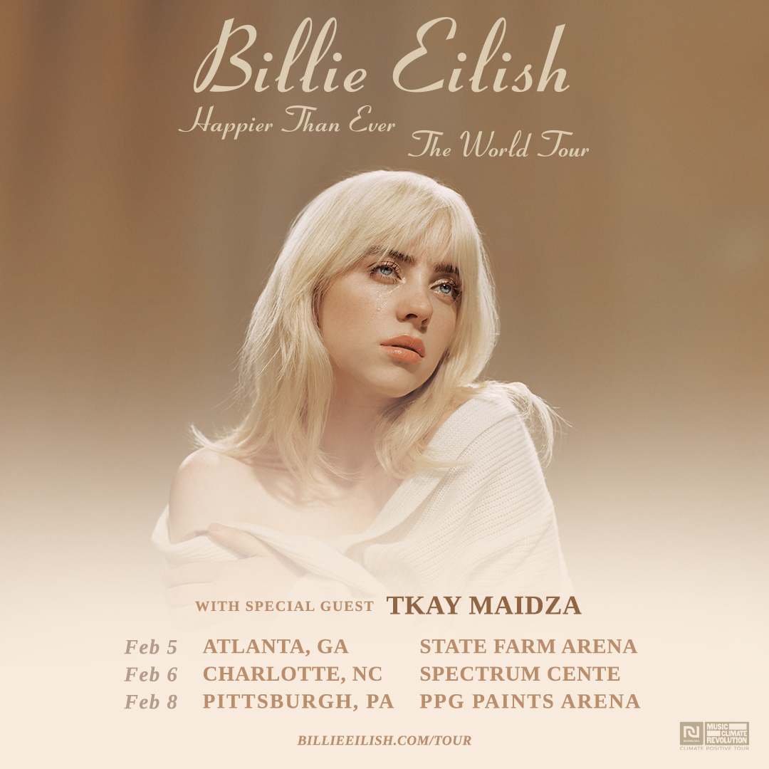 billieeilish's tweet photo. Happier Than Ever, The World Tour
Billie will be joined by @tkaymaidza for the next 3 shows on the tour! Tkay's set time is 7:35pm each night and Billie's set time is 9pm. https://t.co/wf8dYAwnt2