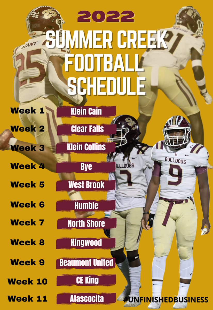 Summer Creek Bulldogs Football 2022 Tentative Schedule.

2022 #UNFINISHEDBUSINESS Season. The grind starts now.