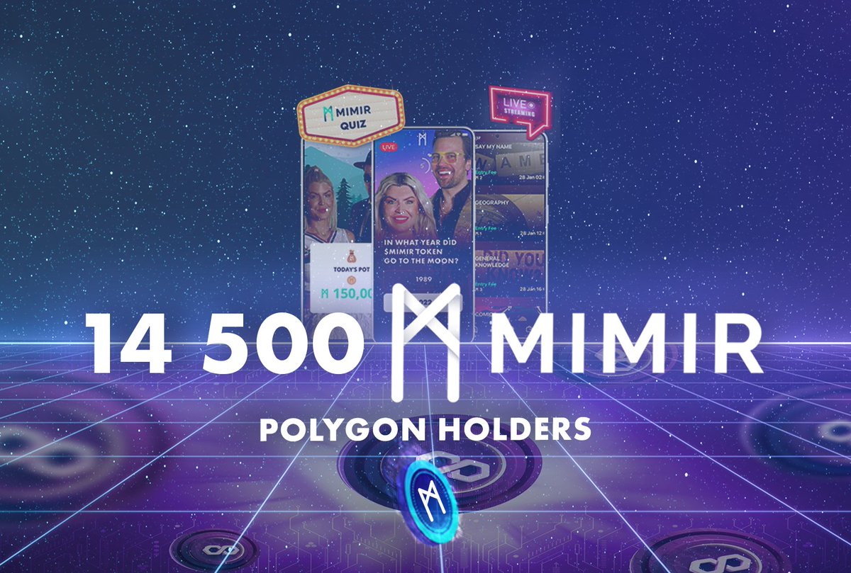 MimirToken's tweet photo. 🚀 🚀
💥 $MIMIR TOKEN IS GROWING 💥
🤳 🤳
We now have more than 14 500 $MIMIR holders on @0xPolygon #MATIC
#MimirToken #MimirQuiz
#PolygonNFT #PolygonNetwork
#P2E #GameFi https://t.co/QB0BOe9mCB