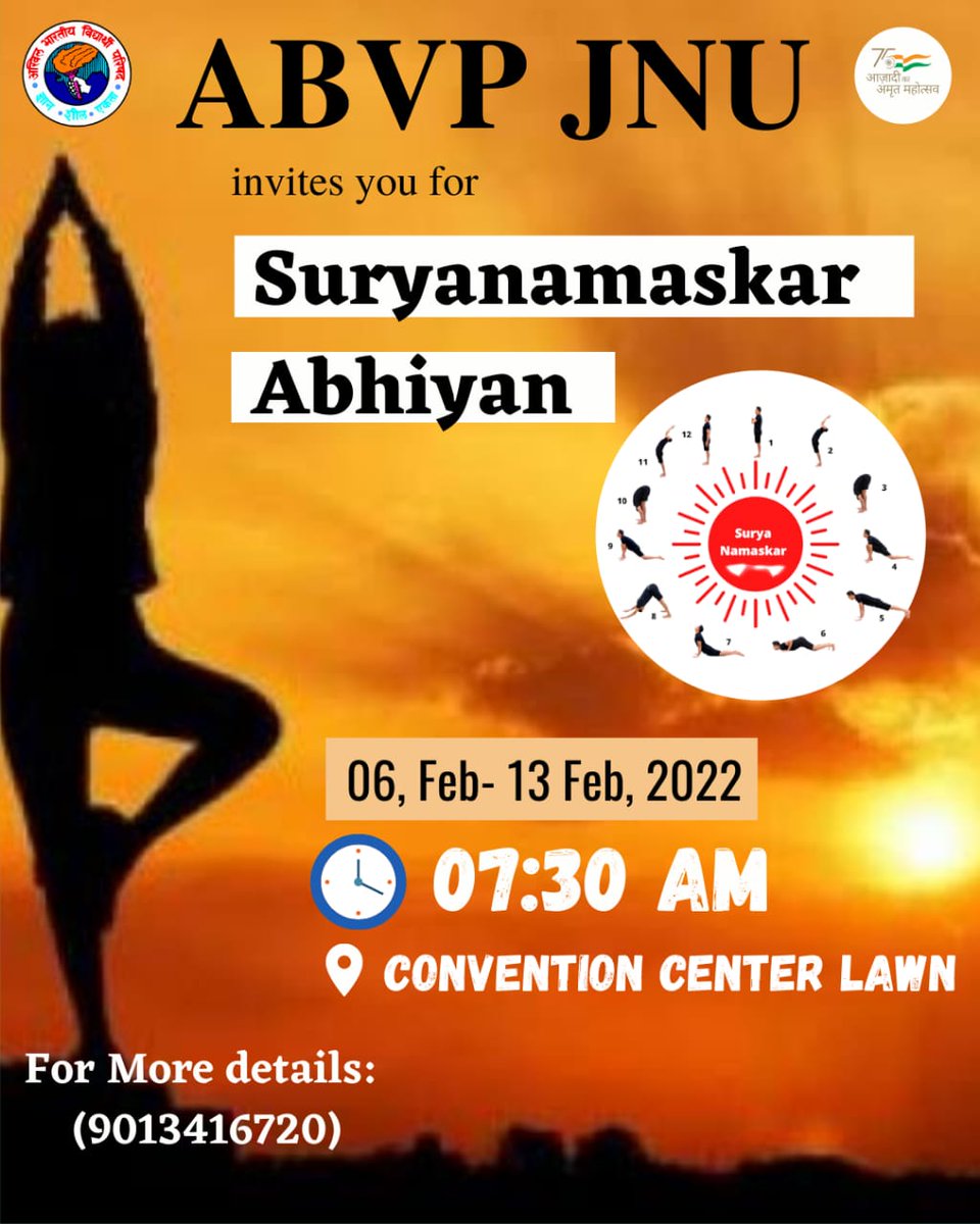 abvpjnu's tweet photo. ABVP JNU invites you for Suryanamaskar Abhiyaan : 

6th Feb. - 13th Feb 2022 (Everyday)

Time : 7.30 am
Place: Convention Center Lawn

For More details : 9013416720
#SuryaNamaskarChallenge https://t.co/pIrPg5yKP0