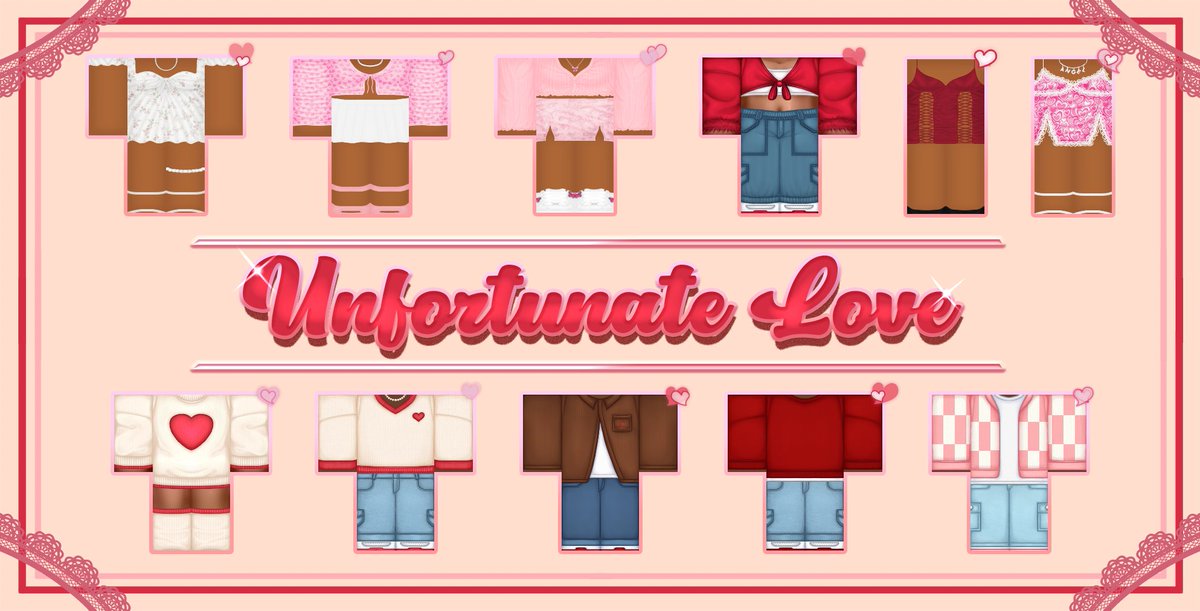 Aristically's tweet photo. Unfortunate Love Collection 💘 
11 new outfits created by @luhvshlyn &amp; I!

Outfit links are in the following thread 

#RobloxDev #Roblox https://t.co/y1f7ndtzHE
