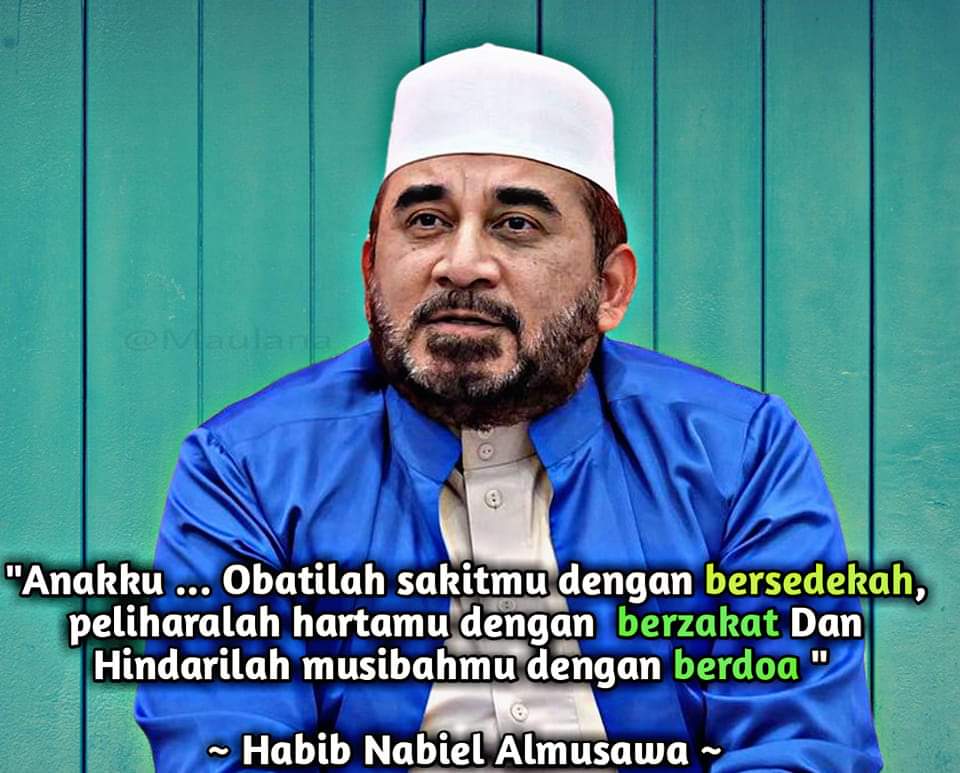 nabiel_almusawa's tweet photo. Anakku.. Sedang sakitkah engkau..? Smg ALLAAH ringankan yaa, jgn lupa selain obat dokter, obat batinnya jg dg bersedekah ya nak.. Lagi sukses..? Jgn lupa pertahankan bisnismu itu dg menjaga zakatnya.. Sedang banyak cobaan..? Ringankan semua cobaanmu dg banyak berdoa ya nak.. 😊🤲 https://t.co/SGtTMFlnxj