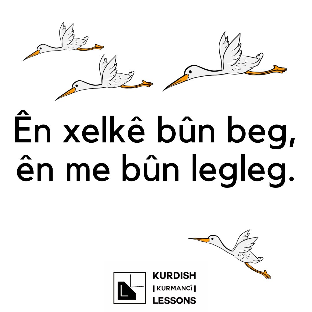 kurdishlessons's tweet photo. Ên xelkê bûn beg,
ên me bûn legleg.
#kurdî #kurdishlessons #learnkurdish https://t.co/qaF4i7QvHv