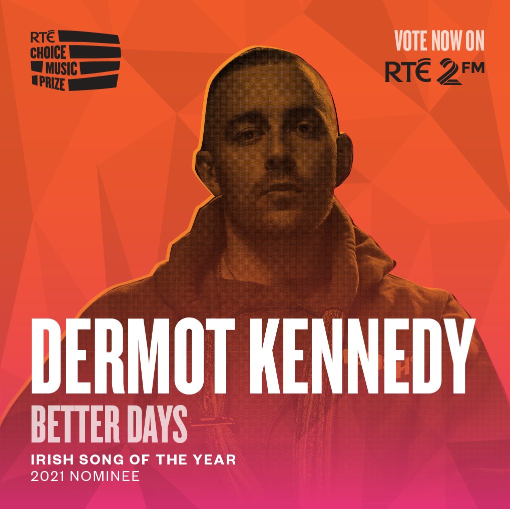 DermotKennedy's tweet photo. ‘Better Days' is shortlisted for RTÉ @choiceprize Irish Song of the Year!! This one means an awful lot to me. Make sure to vote until midnight on Sunday February 27th on @RTE2fm . Thank you 🇮🇪💚 https://t.co/q7JptGlxJR https://t.co/Qu6bOK1Ur7
