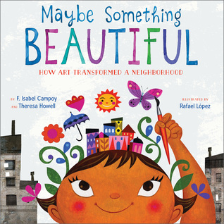 "The man's laughter was like a rainbow spreading across the sky."❤️🧡💛💚💙💜
Thanks @emmy_of_spines, for recommending this gorgeously inspiring #picturebook, MAYBE SOMETHING BEAUTIFUL. 
F.Isabel Campoy
<a href="/theresaahowell/">Theresa Howell--Leading the Way: Women in Power</a> 
Rafael Lopez
#amreading