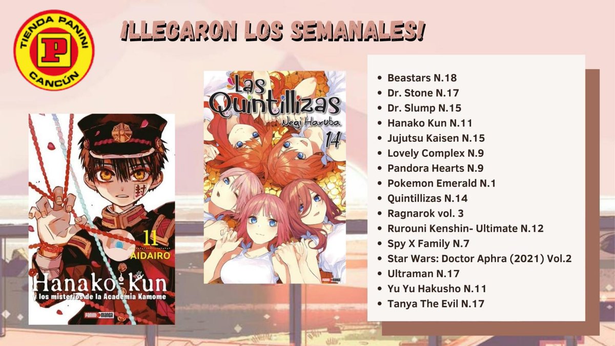PaniniCancun's tweet photo. 📣Amigos nos llegaron los tomos SEMANALES😁‼️ Pasen a su sucursal preferida y adquieran sus tomos antes de que se agoten😁‼️✨🇯🇵🔥
Los estamos esperando😄✨

Face: @TiendaPaniniCancunMx
Insta: @tiendapaninicancun
Twitter: @PaniniCancun https://t.co/yVvJQYFtNN