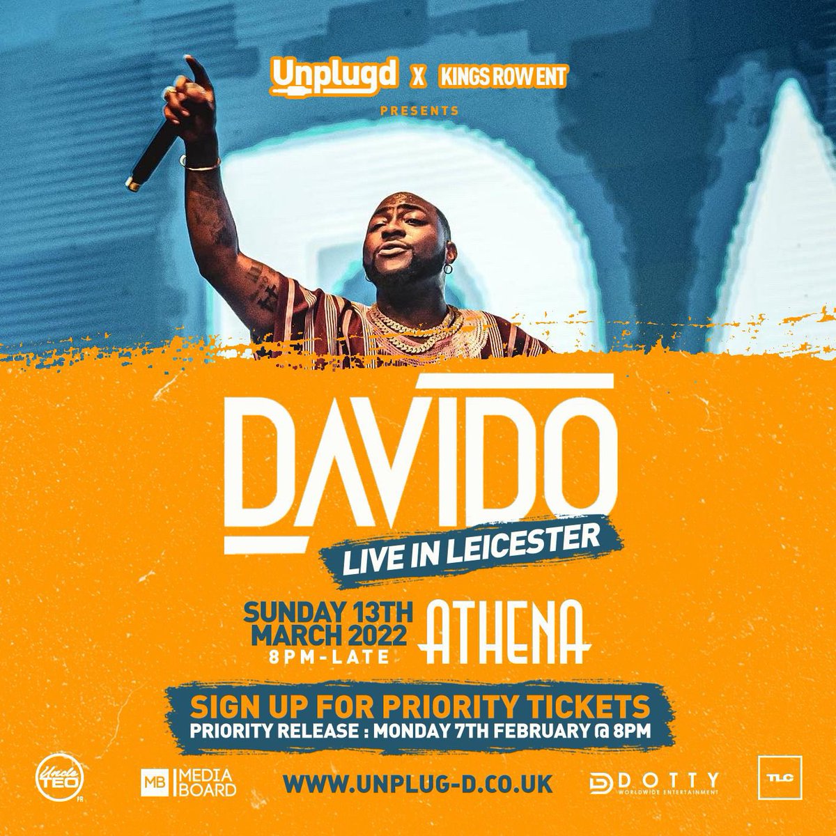 *DRUMROLL* 🥁🥁 

We are proud to announce 
<a href="/davido/">Davido</a> will be performing live in Leicester

On Sunday 13th March 2022📆

Priority tickets are released on: Monday 7th February @ 8PM

Don’t miss out &amp; sign up for priority tickets here:
unplug-d.co.uk