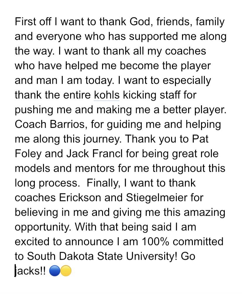 Committed. <a href="/KohlsKicking/">Kohl's Kicking Camps</a> <a href="/_patrickfoley/">Patrick Foley</a> <a href="/jack_francl/">Jack Francl</a> @CoachE_Jacks <a href="/GoJacksFB/">SDSU Football</a> @GreysonMcDaniel <a href="/CPFootball17/">Creighton Prep FB</a> <a href="/JohnkTim/">Tim Johnk</a>