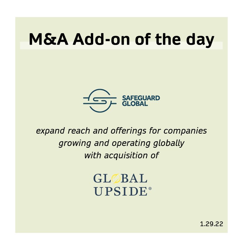 M&amp;A Add-on of the day - 1.29.22 <a href="/AccelKKR/">Accel-KKR</a> <a href="/safeguardglobal/">Dorn Brenton</a> <a href="/GlobalUpside/">Global Upside</a>