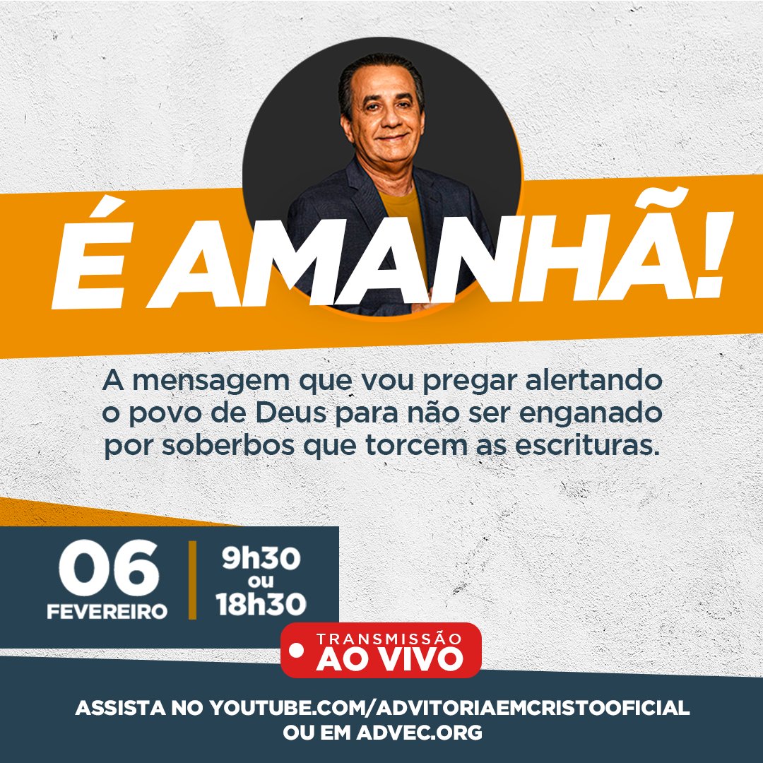 É AMANHÃ! Não perca o alerta que eu vou fazer para que o povo de Deus não seja enganado por heresias e confusões teológicas. 

Assista amanhã, dia 6, às 9h30 ou às 18h30, ao vivo em youtube.com/advitoriaemcri… ou advec.org.

 #igrejaevangelica #evangelicos #cristãos