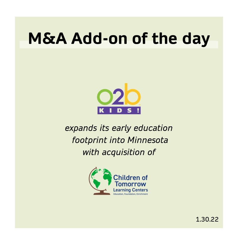M&amp;A Add-on of the day - 1.30.22 
@SpireCapital <a href="/O2BKids/">O2B Kids</a>