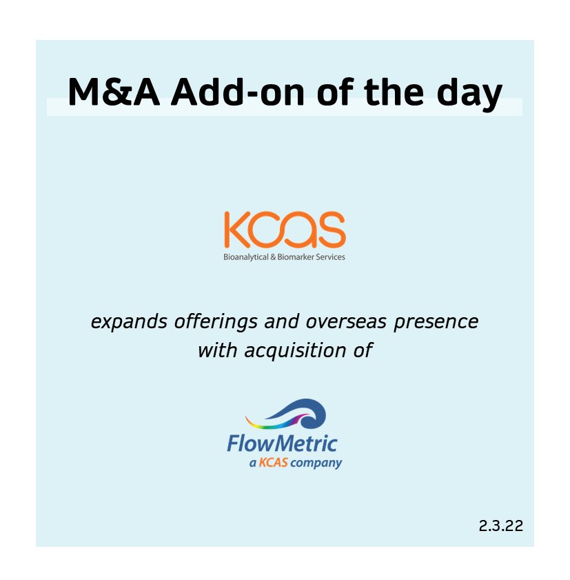 M&amp;A Add-on of the day - 2.3.22 
@Vitruvian <a href="/kcasbio/">KCAS Bio</a> <a href="/FlowMetric/">FlowMetric</a>