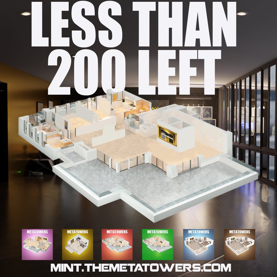 ⏰Just Under 200 Units Left For Mint! 
Only Use Official Links ↙️
themetatowers.com
Price 0.3ETH + Gas

🎁 The team has also release the VR walkthrough for the 2 Bedroom Units. To access it, visit our Website 

#NFT #NFts #NFTMinting #NFTMintAlert