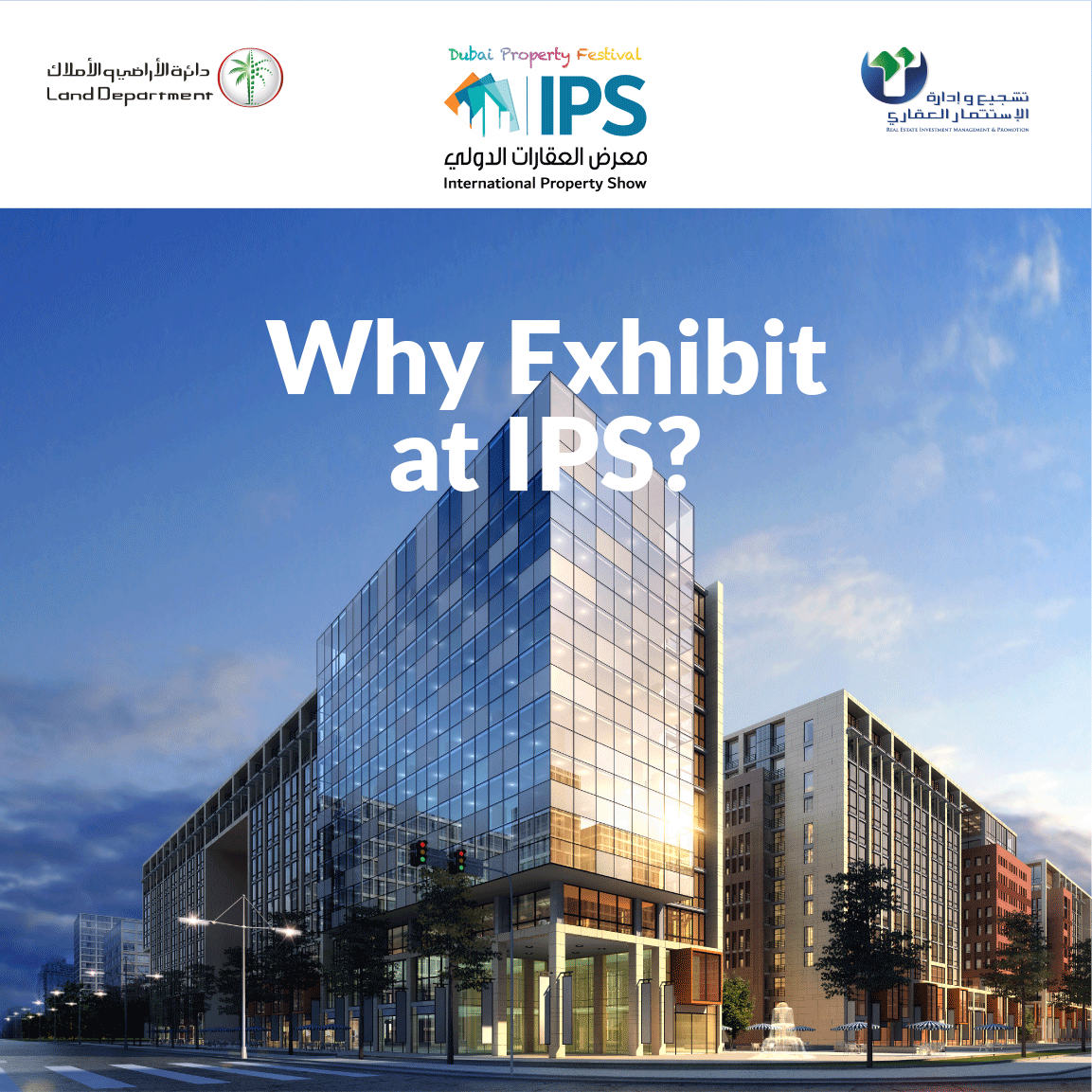 IPropertyShow's tweet photo. Exhibiting at IPS gives you an unmatched chance to showcase your products, properties, and service to a wide range of audiences all gathered under one roof. Get a chance to meet investors, buyers, and other real-estate developers in the biggest property show in MENA. https://t.co/g3L8z2WUoV