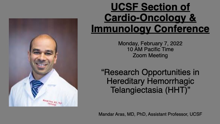 UCSF Section of Cardio-Oncology &amp; Immunology Clinical Conference. Research opportunities in HHT by <a href="/MandarArasMD/">Mandar Aras, MD, PhD</a>! VEGF inhibitors, IMiDs &amp; Estrogen modulators all being used for Rx in HHT! We are continuing to define our section (&amp; the field)! <a href="/UCSF/">UC San Francisco</a> #CardioOnc <a href="/baik_alan/">Alan Baik</a> #HHT