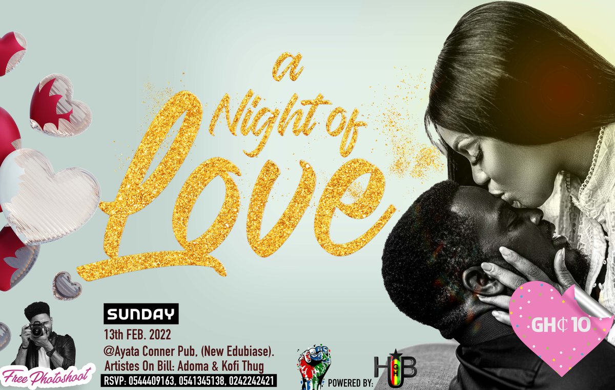 hubghlive's tweet photo. Date...! #13th February 2022 A Night Of Love 3.0 Incoming.! β€οΈ
#ayataconner #newedubiase #adansi #ANightOfLove #Ashanti #Edubiase . . . #HubGH https://t.co/xGKFkFDlPh