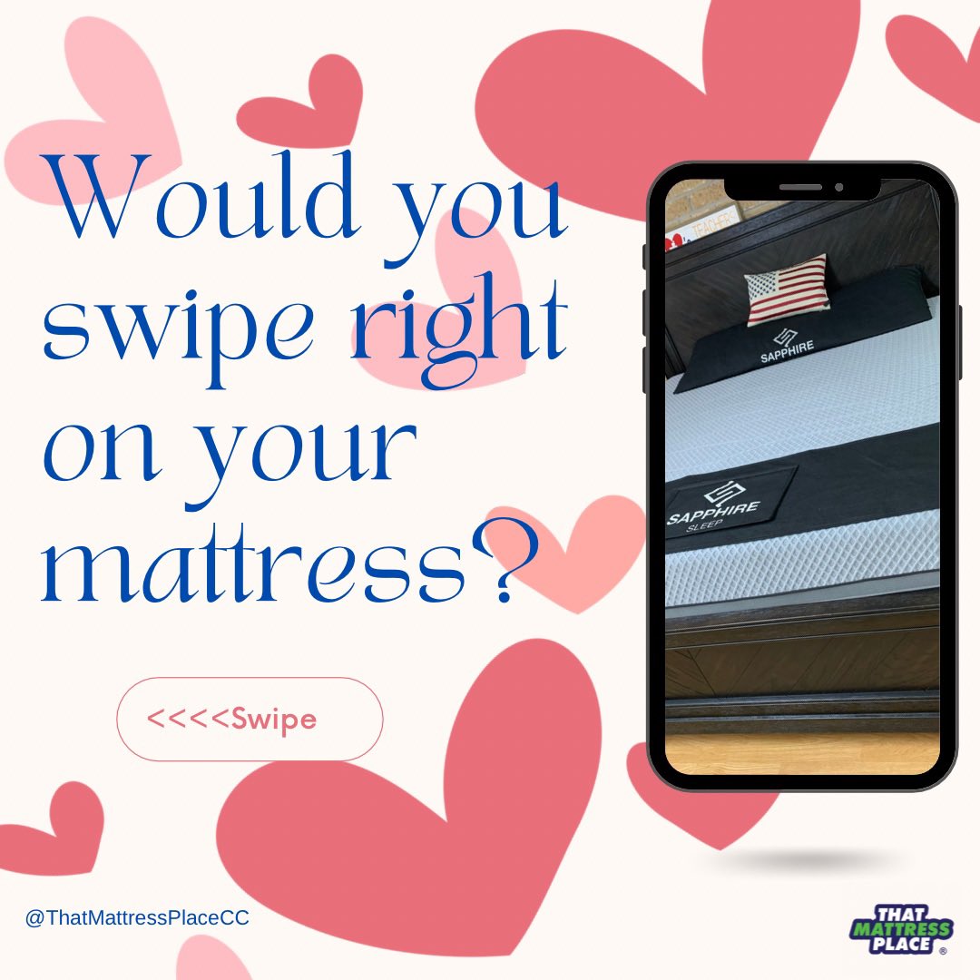 ThatMattressCC's tweet photo. Would you date your current mattress?  If the answer is no, let That Mattress Place CC hook you up with a new sweet dream 🛌. #thatmattressplacecc #boxdropcc #SweetDreams #shoplocalcc https://t.co/JKxSoICd83