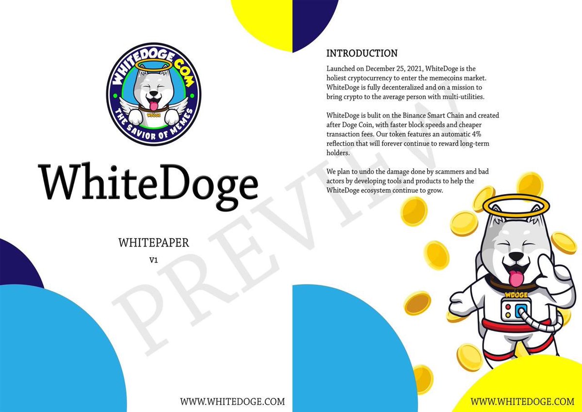 WhiteDogeToken's tweet photo. WhiteDoge whitepaper preview (v1) 

We welcome other devs and investors who believe in our mission, to join us in building $WDOGE as the Savior of Memes! 

#WhiteDoge #Dogecoin #ShibaInu #Floki #Babydoge #BSC #Saitama #ShibaDoge #SHIB #altcoinseason #memecoin #whitepaper https://t.co/GAqkpMz2an