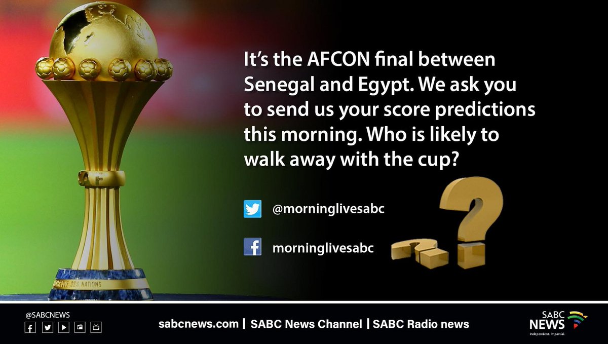 MorningLiveSABC's tweet photo. Good Morning and welcome to the Sunday edition of Morning Live. It’s the AFCON final between Senegal and Egypt. We ask you to send us your score predictions this morning. Who is likely to walk away with the cup? @LeboThinane https://t.co/njsuid2qcj