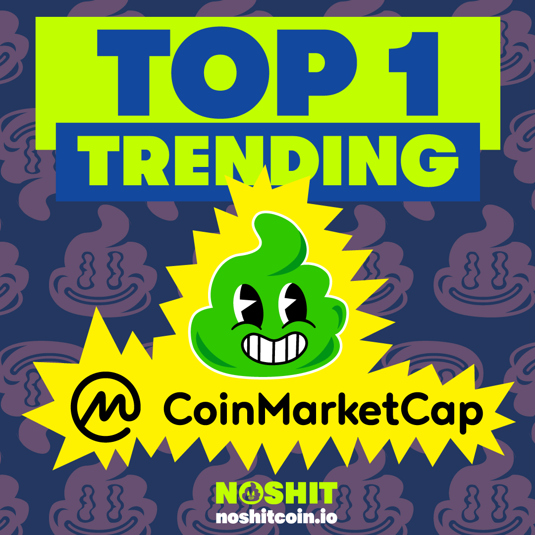 noshit_c's tweet image. HERE WE #TREND AGAIN! 😎😎😎

#NOSHIT is again TOP 1 #Trending from #Cryptos that people are searching for on @CoinMarketCap.

Please wear your shitbelts! 🟢🟢🟢🚀🚀

#lfg $NSH #ATH #BULLISH #crytocurrency #Crypto #btc #bnb $BTC #BSCGem #altcoin #cryptonews #NFTs #NFTCollection