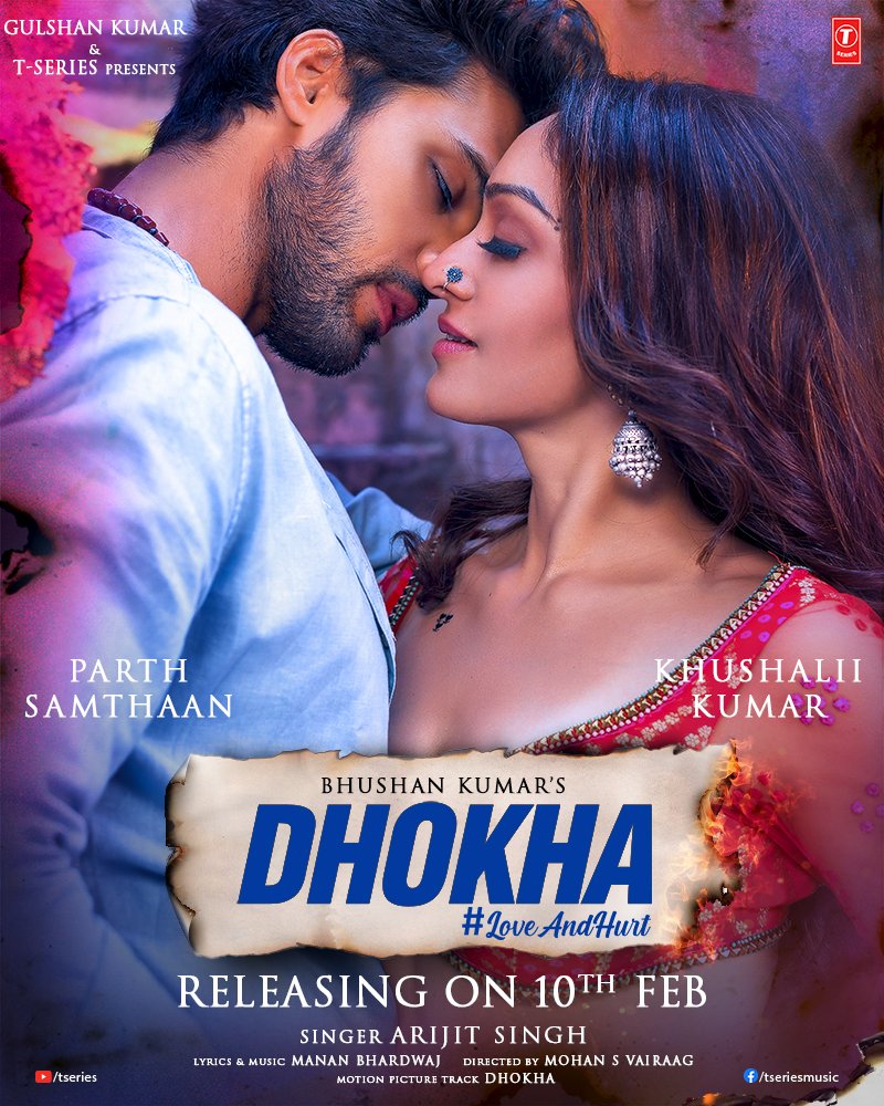 Official Poster Of #Dhoka.!

Singer - #ArijitSingh
Music & Lyrics - #MananBhardwaj
Starring - #ParthSamthaan & #KhushaliiKumar
Label - @TSeries

Ishq Ya Dhoka.?
Let's Find Out On 10th Feb❤️🎵