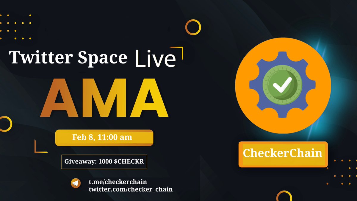checkerchain's tweet photo. We will do a live AMA session on Twitter. Ask yours question in the comment for the team of @checker_chain.

🏆 10 Interesting questions will win 1000 $CHECKR tokens that can be redeemed to mainnet later.

AMA date: Feb 8, 11:00 am EST

#checkerchain #BuiltOnElrond #ElrondNetwork https://t.co/u7MMcCZnVY