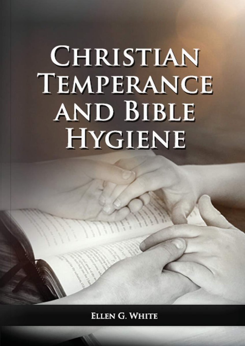 READ ONLINE books The Christian Temperance and Bible Hygiene Unabridged
