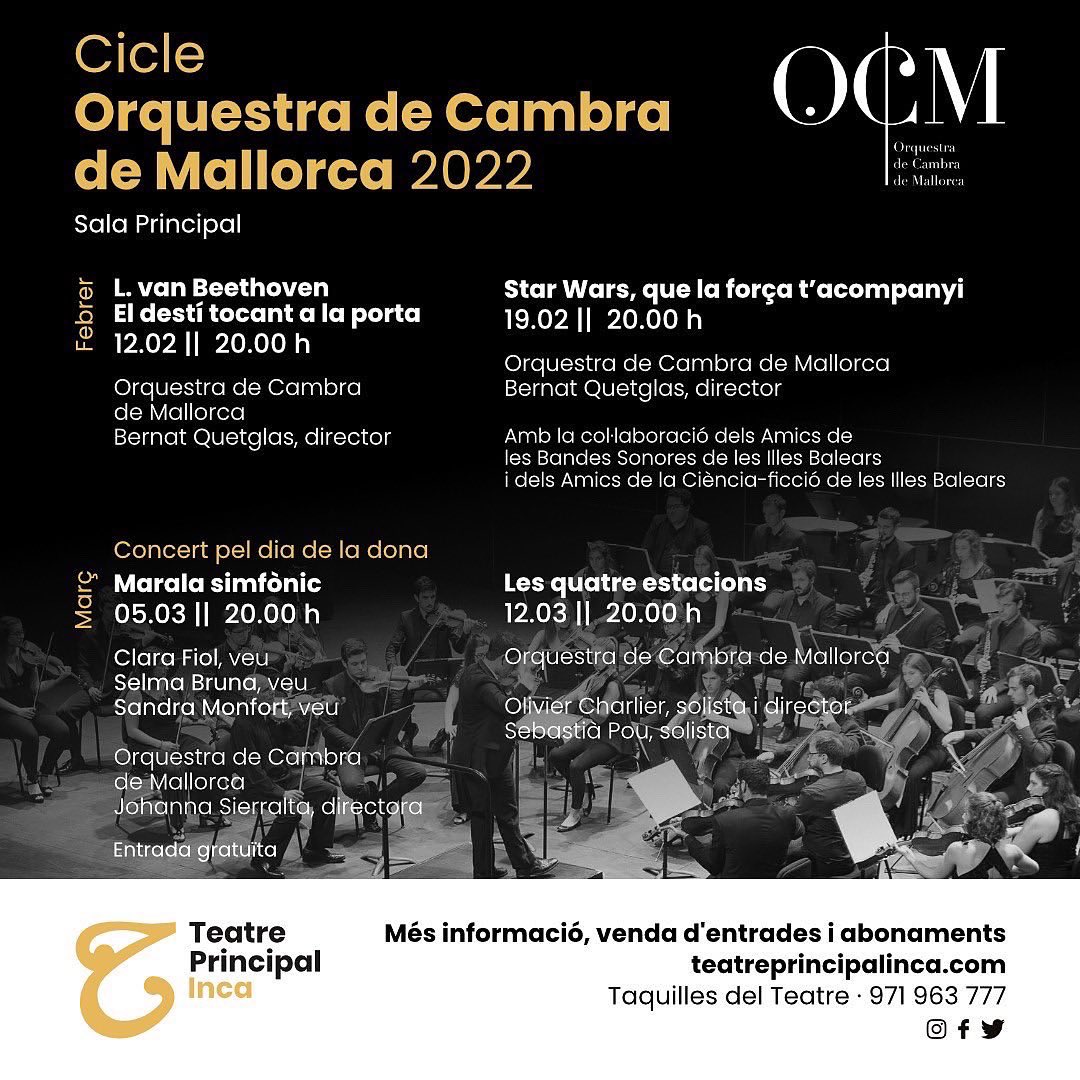 OCMallorca's tweet photo. Ens complau molt presentar-vos un projecte que du molt temps cuinant-se… 

TEMPORADA 2022 de l’OCM al Teatre Principal Inca

Gràcies a tots els que ho heu fet possible. Esperam compartir moments màgica amb tots vosaltres, vos hi esperam!

Tota la info: https://t.co/3H35UE05fw https://t.co/gdjTat3aiR