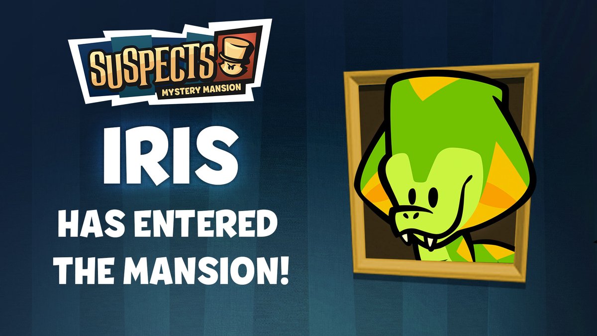 Suspects, Iris has arrived! #SuspectsMysteryMansion 🐍