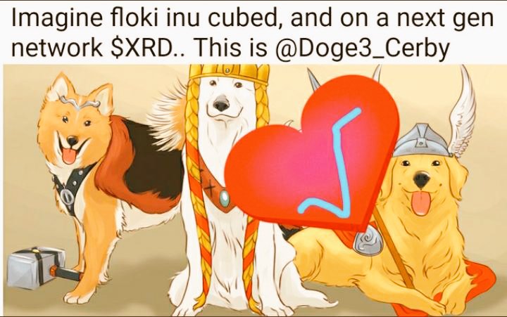Vangrail1's tweet photo. Imagine @RealFlokiInu cubed and on a next gen network $XRD..
This is @Doge3_Cerby

Join the revolution
https://t.co/mXkwz1D90w

 #FLOKI #airdrop #DogeCube https://t.co/Z7ecjFFSV1 https://t.co/zqkZP8jpA5