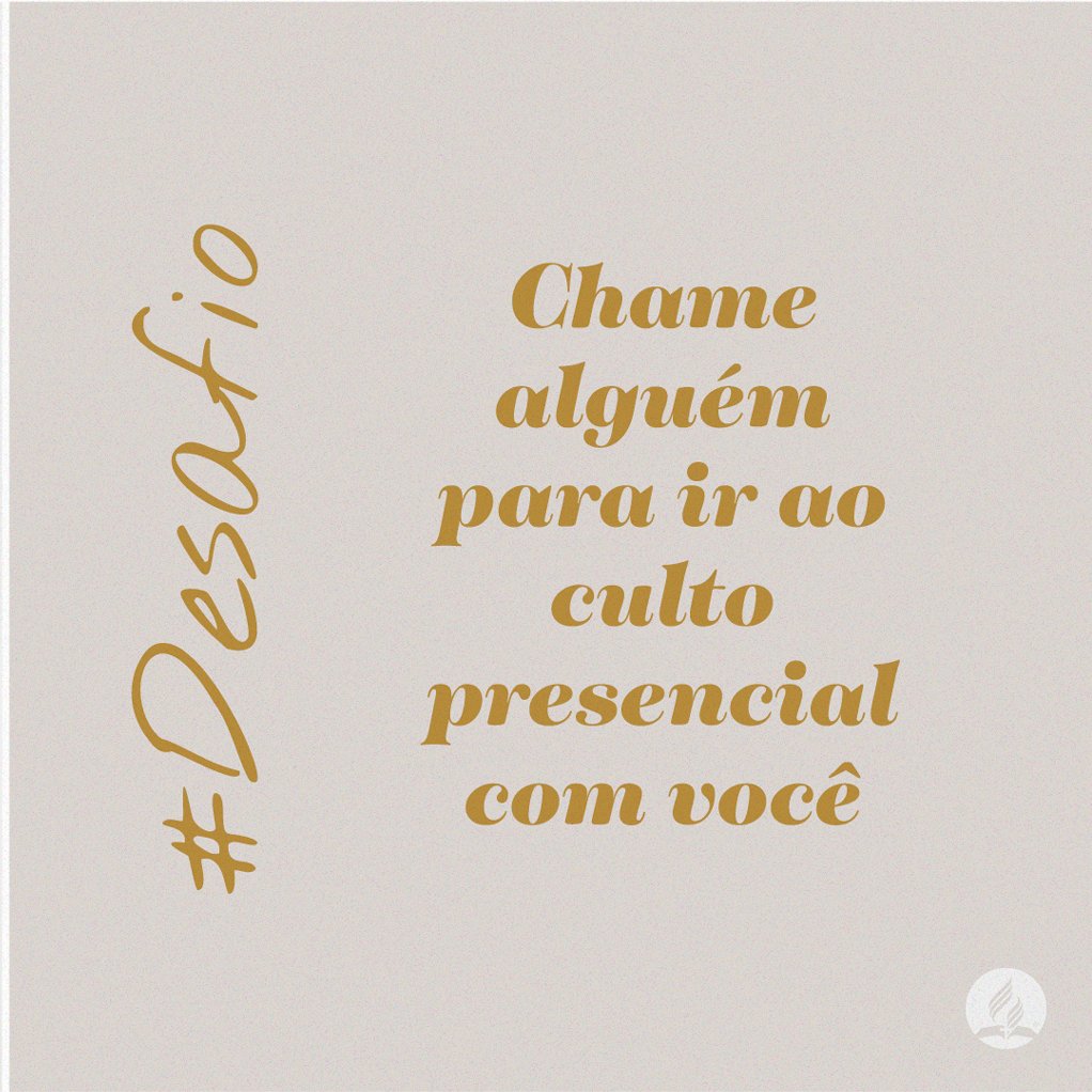 AdventistasSul's tweet photo. ☺Passamos muito tempo isolados um dos outros, logo, ir para o culto sozinho pode ser desconfortável para alguém. Pensa em alguém, que você quer que esteja ao seu lado no culto do próximo sábado. #Volta #BemVindoDeVolta https://t.co/723OU6bxtc