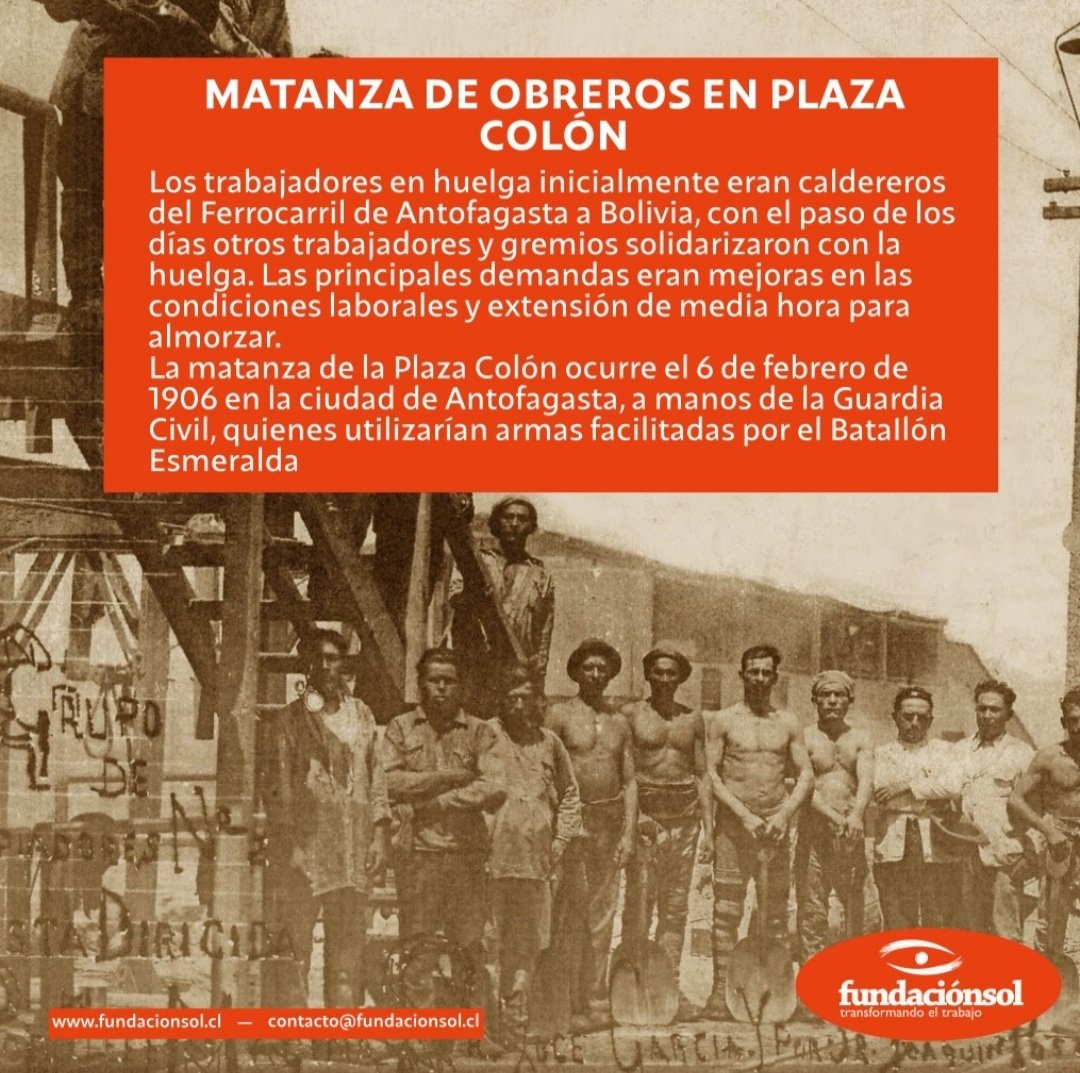 lafundacionsol's tweet image. PROHIBIDO OLVIDAR] Un día como hoy ocurre la masacre de la plaza Colón en Antofagasta. Las protestas de los trabajadores que eran motivadas para alcanzar mejoras en sus condiciones de trabajo y una extensión de media hora de almuerzo, terminaron en trágicas consecuencias.