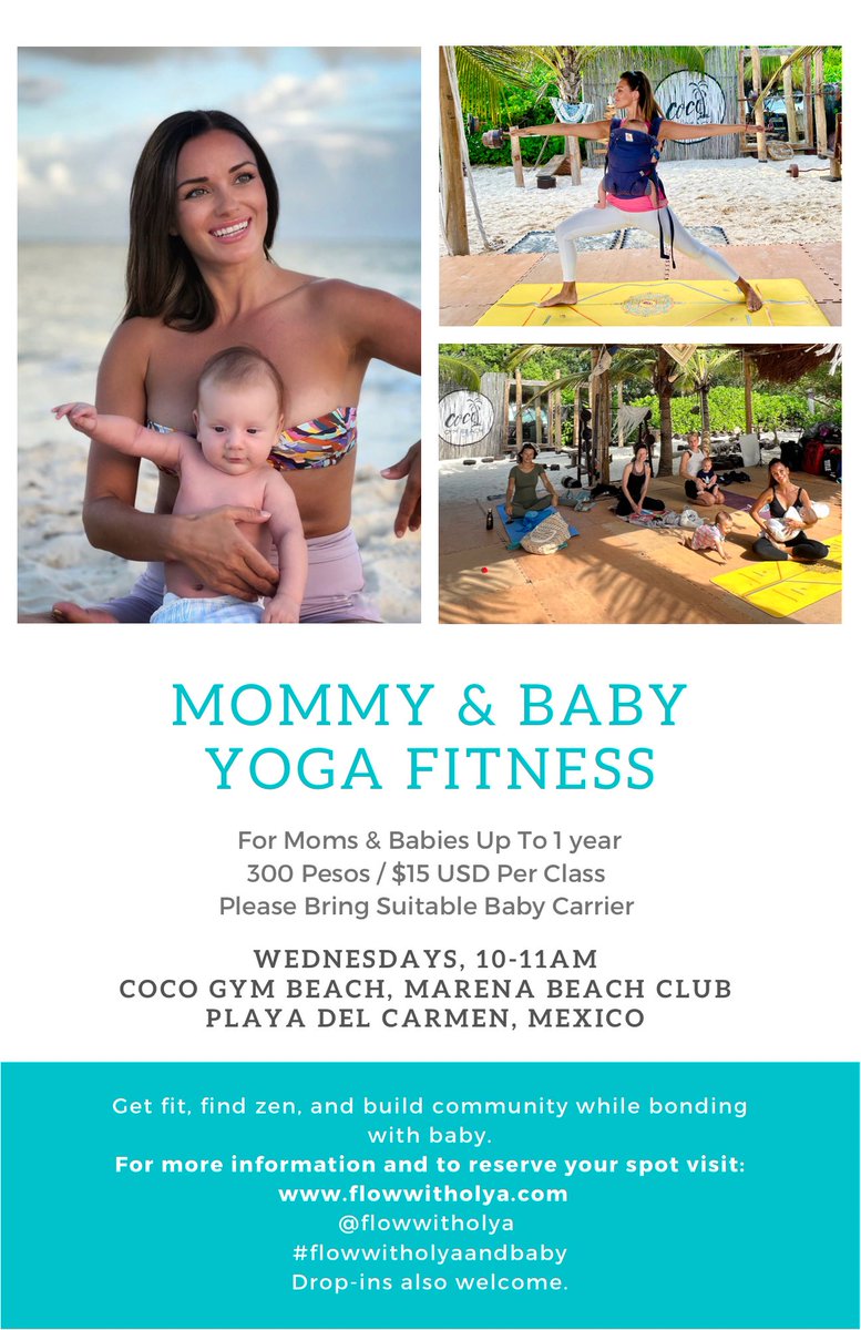 OGglobalPR's tweet image. So excited to have just launched my new #MommyandMe #Yoga #Fitness classes in #playadelcarmen at the gorgeous Coco Gym Beach in the Marena Beach Club, every Wednesday at 10am. For more info visit: flowwitholya.com
#flowwitholyaandbaby #mommyandbabyclass #fitmoms #mexico