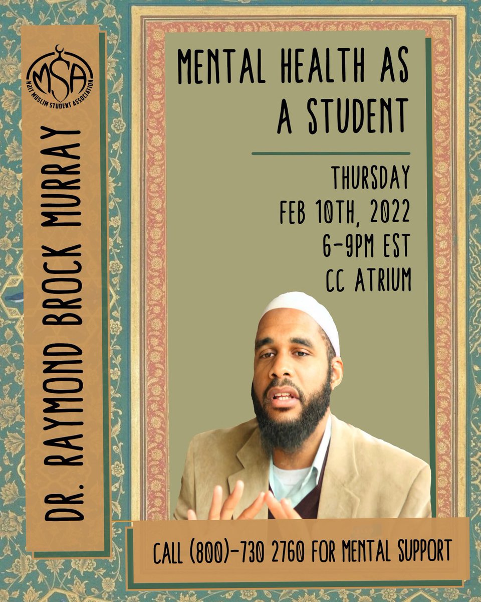 Salams ✋🏻Mark this event on your calendars happening next Thursday, February 10th! Dr. Raymond Brock Murray is having a lecture on Mental Health as a Student. We hope to see y’all there! 
Location ~ CC Atrium  
Time ~ 6-9pm