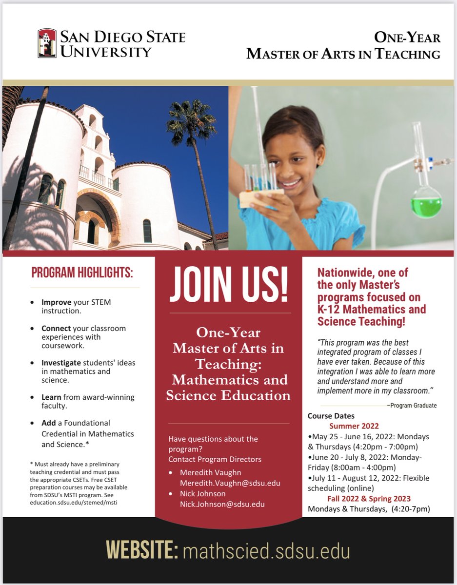 SDSU is currently recruiting students for their one-year Master of Arts in Teaching: Mathematics &amp; Science Education program.  More info at mathscied.sdsu.edu #sandiegomath