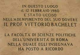L'11 febbraio(ore 9,30) verrà deposta una corona d'alloro  presso la lapide che ricorda il sacrificio del Prof. Bachelet alla presenza della Rettrice Polimeni, del Presidente della Corte Amato, del vice -Presidente  CSM  Etmini, del  Prof. Giovanni Bachelet e dell'on. Bindi