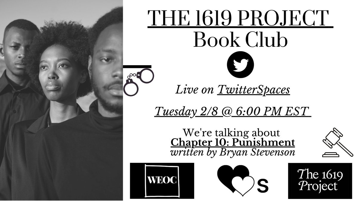 queenie4rmnola's tweet photo. Join #WEOC Tuesday at 6:00 PM EST live on #TwitterSpaces for our #1619Project Book Club. We're discussing Chapter 10: Punishment written by Bryan Stevenson

https://t.co/A1UUeRFa00

@jezramccoy
@kshernandez2
@kaylajwrites
@kerncarter
@JusticeLA01 https://t.co/lsorYDS45b