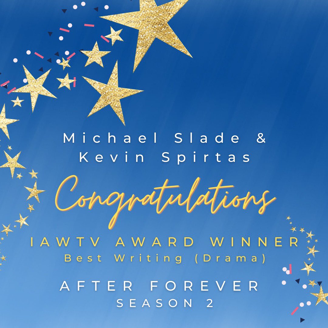 AFTER FOREVER is proud to announce- last evening on the <a href="/iawtvAwards/">The IAWTV Awards</a> Live Stream #AfterForeverTheSeries Season 2 WON BEST WRITING DRAMA. 

We could not be more humbled &amp; thrilled by this honor. We’re also very touched by the special recognition "In loving memory of Michael Slade”