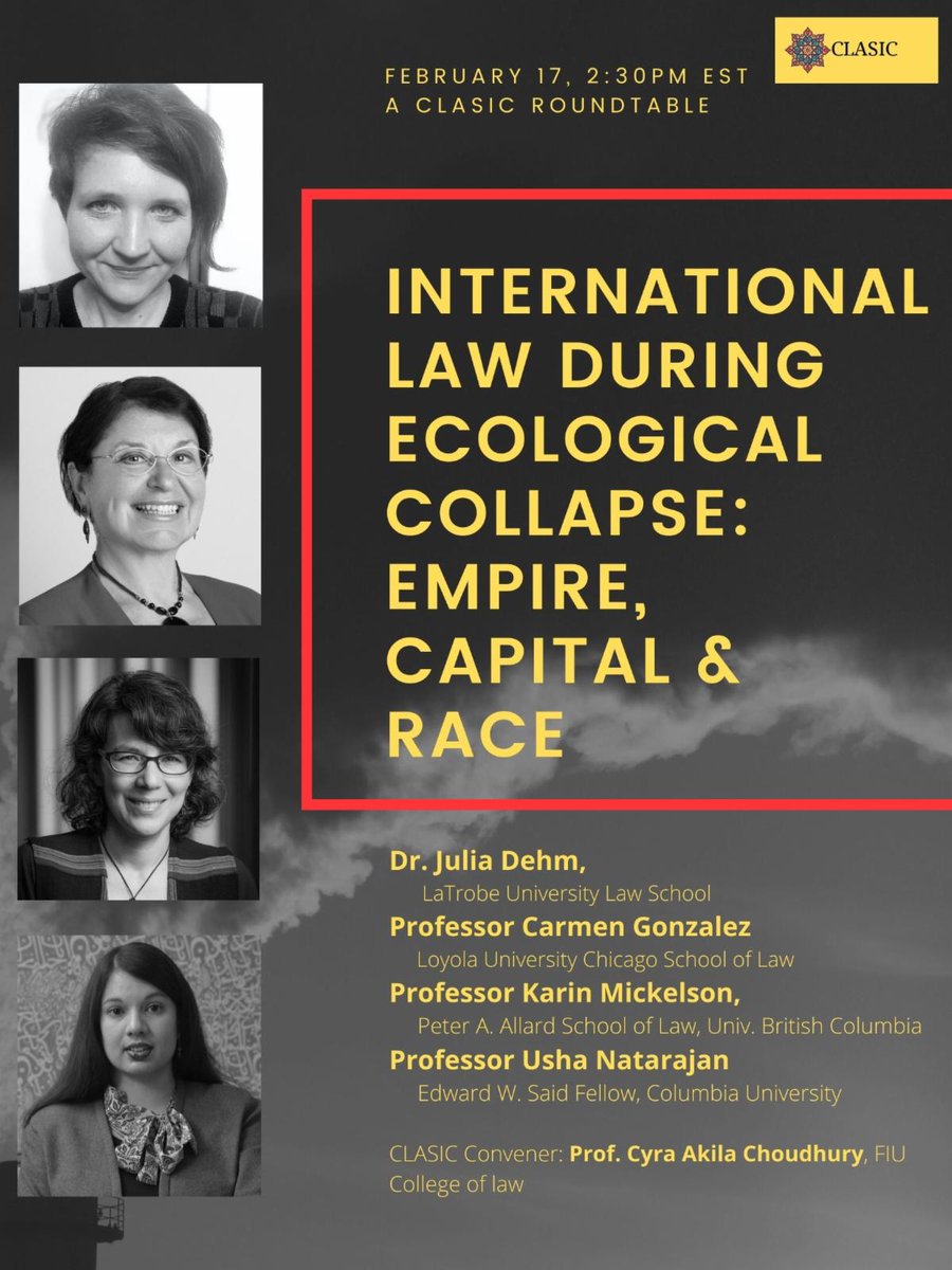 Very excited about being in conversation with some of my favourite scholars (and people): "International Law During Ecological Collapse: Empire, Capital &amp; Race" with Carmen Gonzalez, Karin Mickelson and Usha Natarajan 🗓 17 Feb 2:30pm EST events.r20.constantcontact.com/register/event…