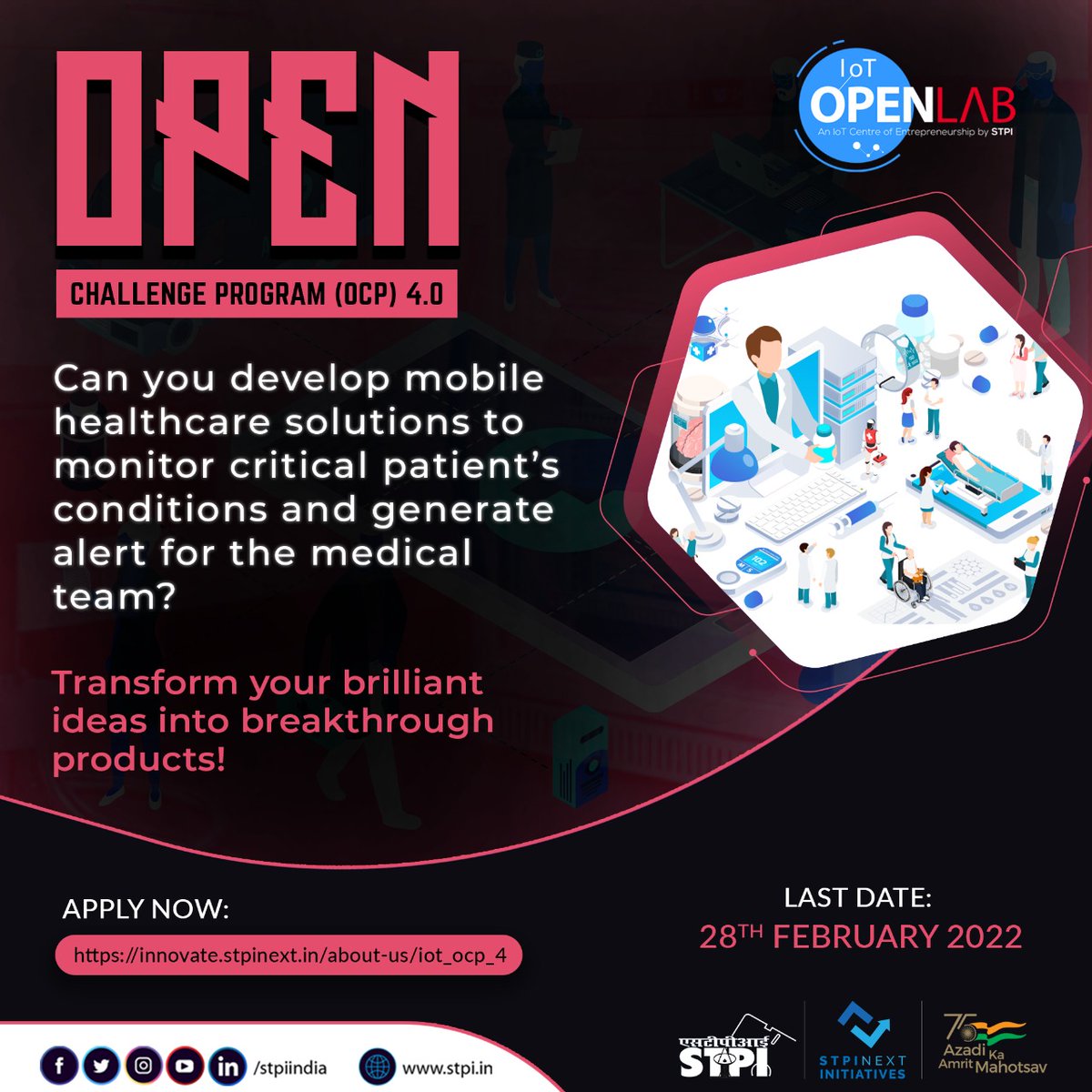 stpiindia's tweet image. Can you develop mobile healthcare solutions to monitor critical patient’s conditions and generate alert for the medical team? Join #OCP4.0 of #STPIIoTOpenLab to transform your ideas into innovative products in #IoT domain! Apply now: innovate.stpinext.in/about-us/iot_o… #STPICoEs #STPIINDIA