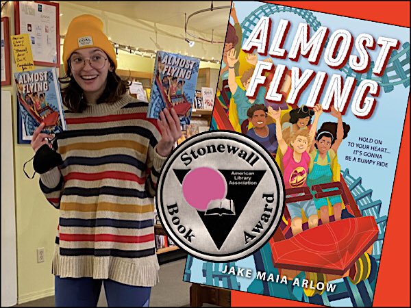 We have a WINNER!! We are so proud that our very own bookseller Jake Maia Arlow’s book, “Almost Flying', was selected as a 2022 Stonewall Honor Book by the American Library Association. Congratulations Jake!!! #stonewallhonorbook #bookawards #booksellersrock #indiebookstores