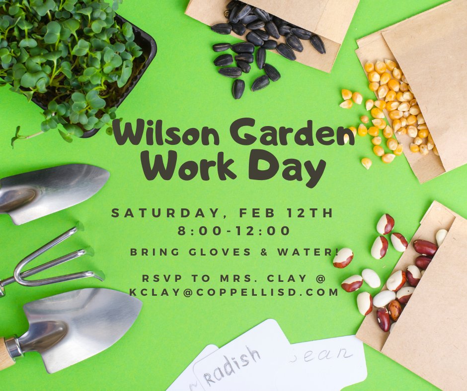 gowilsonrangers's tweet photo. Bring your learner, and join us for a Garden Work Day as we finalize our garden renovations! 🧑🌾🫑🍓🌱 RSVP to Mrs. Clay at kclay@coppellisd.com #WilsonWay @CISDNutrition @krsilvestri https://t.co/ImPBzTnRgW
