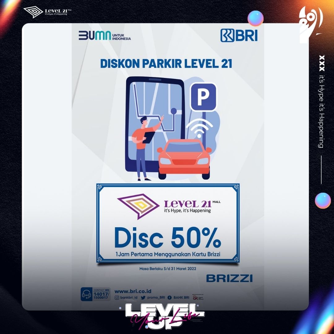 level21_mall's tweet photo. Hi Levellers! Ada good news lagi nih buat kalian!

Levellers ada yang jadi BRIZZI User gak nih? Sekarang, Level 21 Mall berkolaborasi dengan Bank BRI @bankbri_id , lho! Levellers bisa nikmatin potongan 50% biaya parkir secara langsung cukup dengan menggunakan Kartu BRIZZI! https://t.co/v4pSpAiTrR