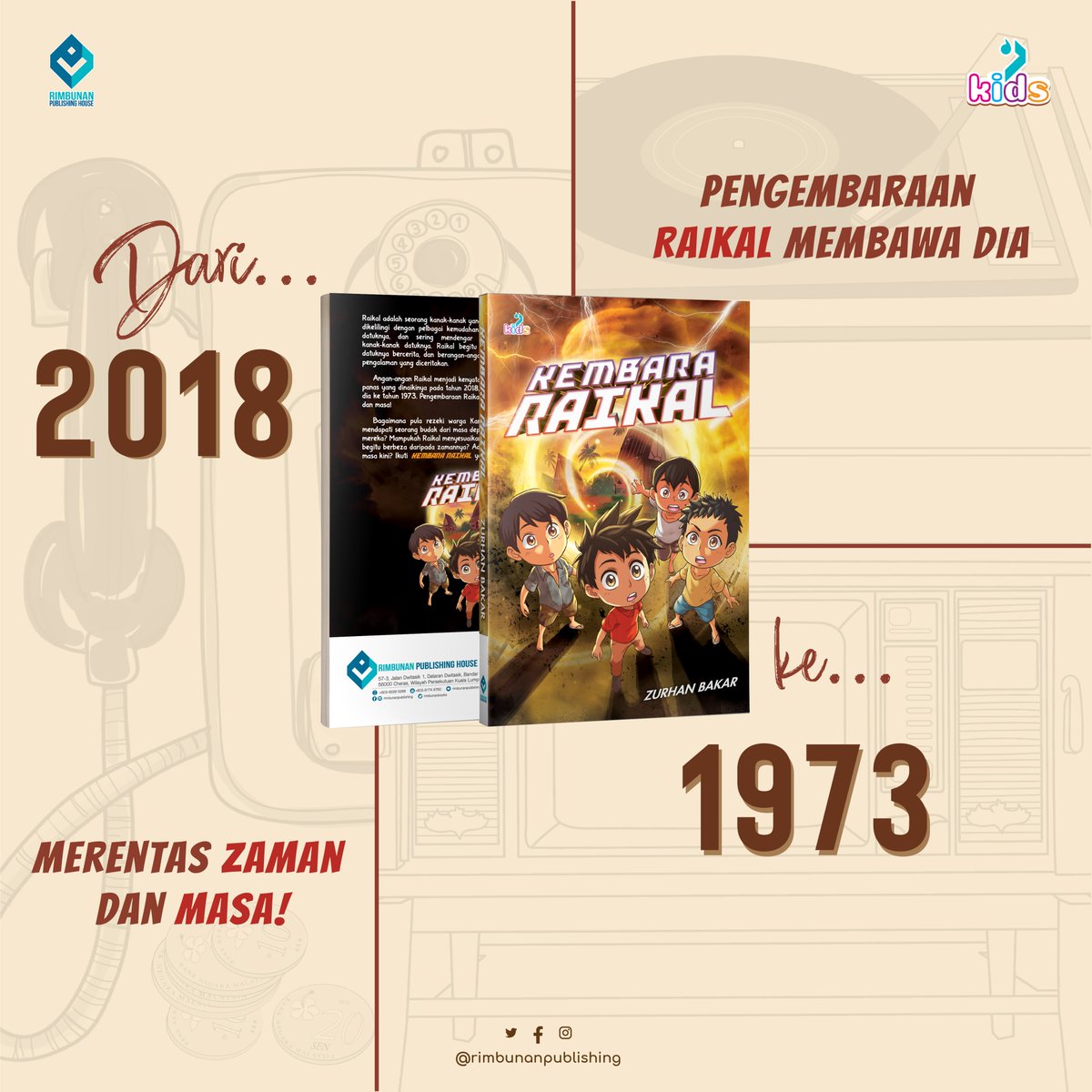 🔸 Namun, merasai sendiri pengalaman kanak-kanak pada tahun 1973 membuatkan dia lebih bersyukur dan menghargai nikmat yang dikecapi selama ini. 

Nak tahu kenapa? Dapatkan buku ini sekarang di 
<a href="/Gallerybookstor/">Gallery Bookstore</a>